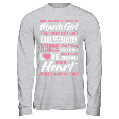 And God Said Let There Be March Girl Ears Arms Love Heart-T-Shirt & Hoodie-Long Sleeve T-Shirt-Sport Grey