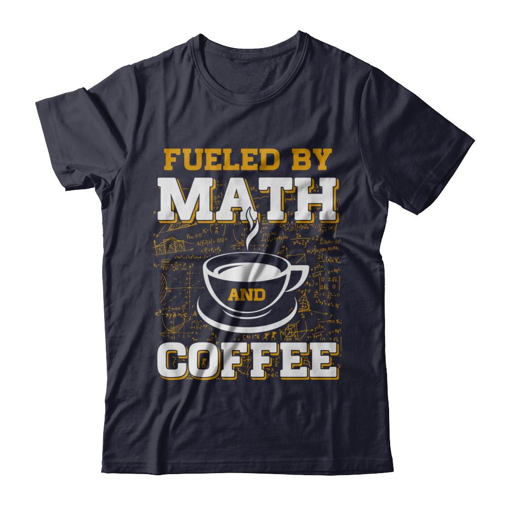 Fueled By Math And Coffee-T-Shirt & Hoodie-Premium T-Shirt-Midnight Navy
