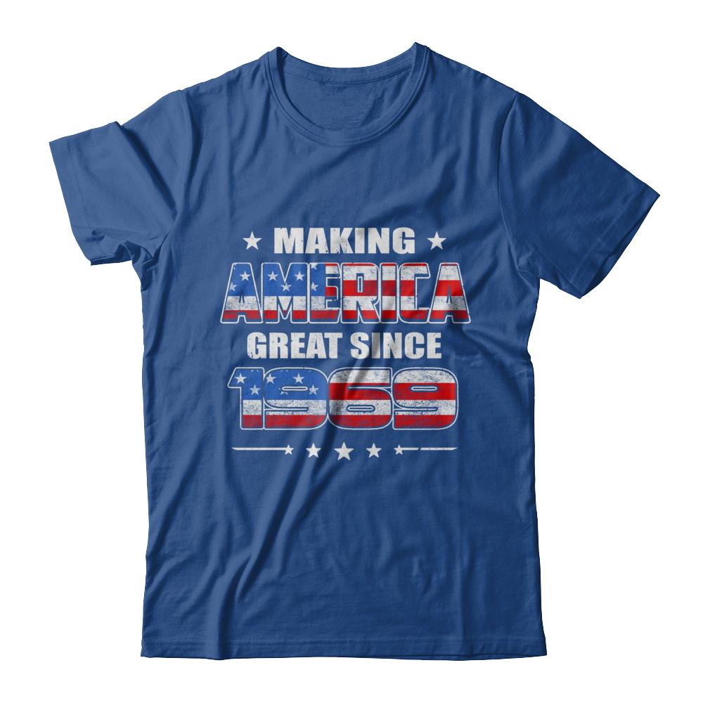 Making America Great Since 1969 52th Birthday-T-Shirt & Hoodie-Classic T-Shirt-Royal