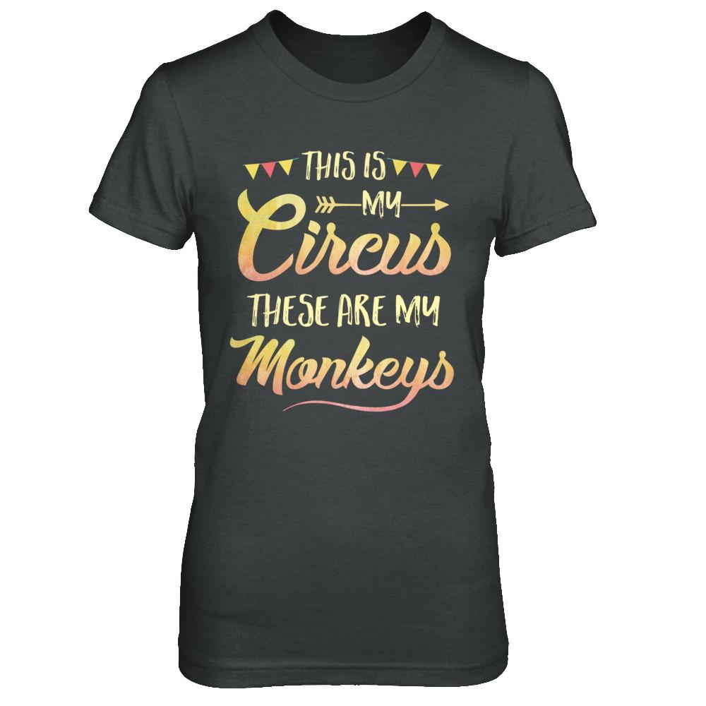 This Is My Circus These Are My Monkeys-T-Shirt & Hoodie-Women's T-Shirt-Dark Heather