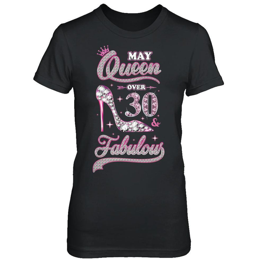 May Queen 30 And Fabulous 1991 30th Years Old Birthday-T-Shirt & Hoodie-Women's T-Shirt-Black