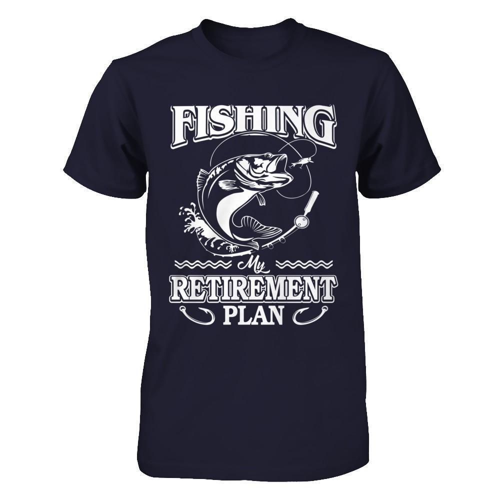 Fishing My Retirement Plan-T-Shirt & Hoodie-Premium T-Shirt-Midnight Navy