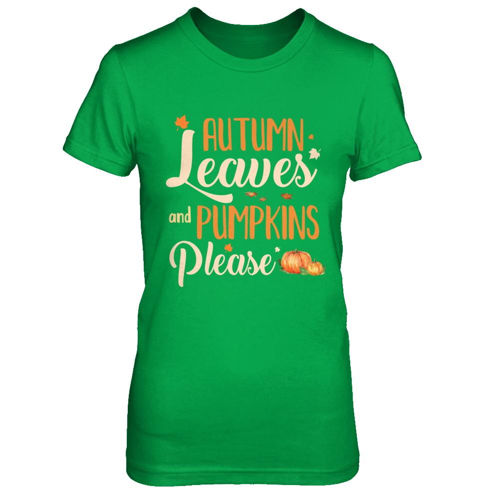 Autumn Leaves And Pumpkins Please-T-Shirt & Hoodie-Women's T-Shirt-Irish Green