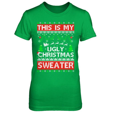 This Is My Ugly Christmas Sweater-T-Shirt & Sweatshirt-Women's T-Shirt-Irish Green