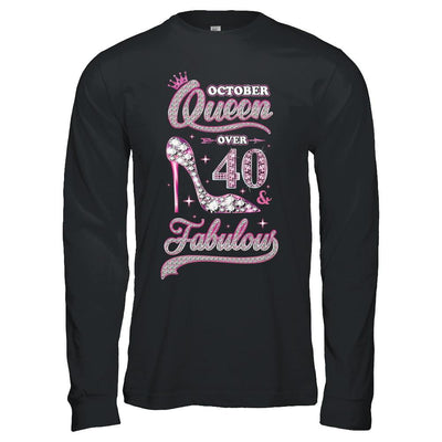 October Queen 40 And Fabulous 1981 40th Years Old Birthday-T-Shirt & Hoodie-Long Sleeve T-Shirt-Black