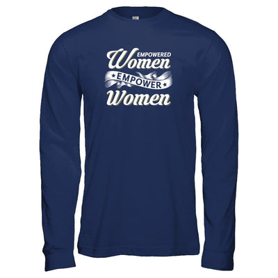 Empowered Women Empower Women-T-Shirt & Tank Top-Long Sleeve T-Shirt-Navy