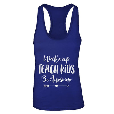 Wake Up Teach Kids Be Awesome-T-Shirt & Tank Top-Women's Ideal Racerback Tank-Royal