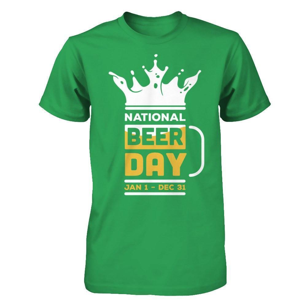 National Beer Day Jan 1 Dec 31-T-Shirt & Hoodie-Premium T-Shirt-Kelly Green