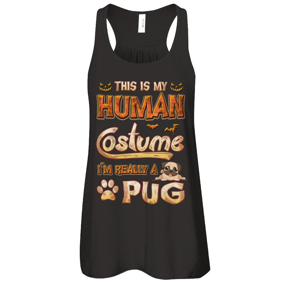 Dog Halloween My Human Costume I'm Really A Pug-T-Shirt & Tank Top-Women's Flowy Racerback Tank-Black
