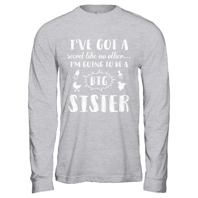 Secret Like No Other I'm Going To Be A Big Sister-T-Shirt & Hoodie-Long Sleeve T-Shirt-Sport Grey