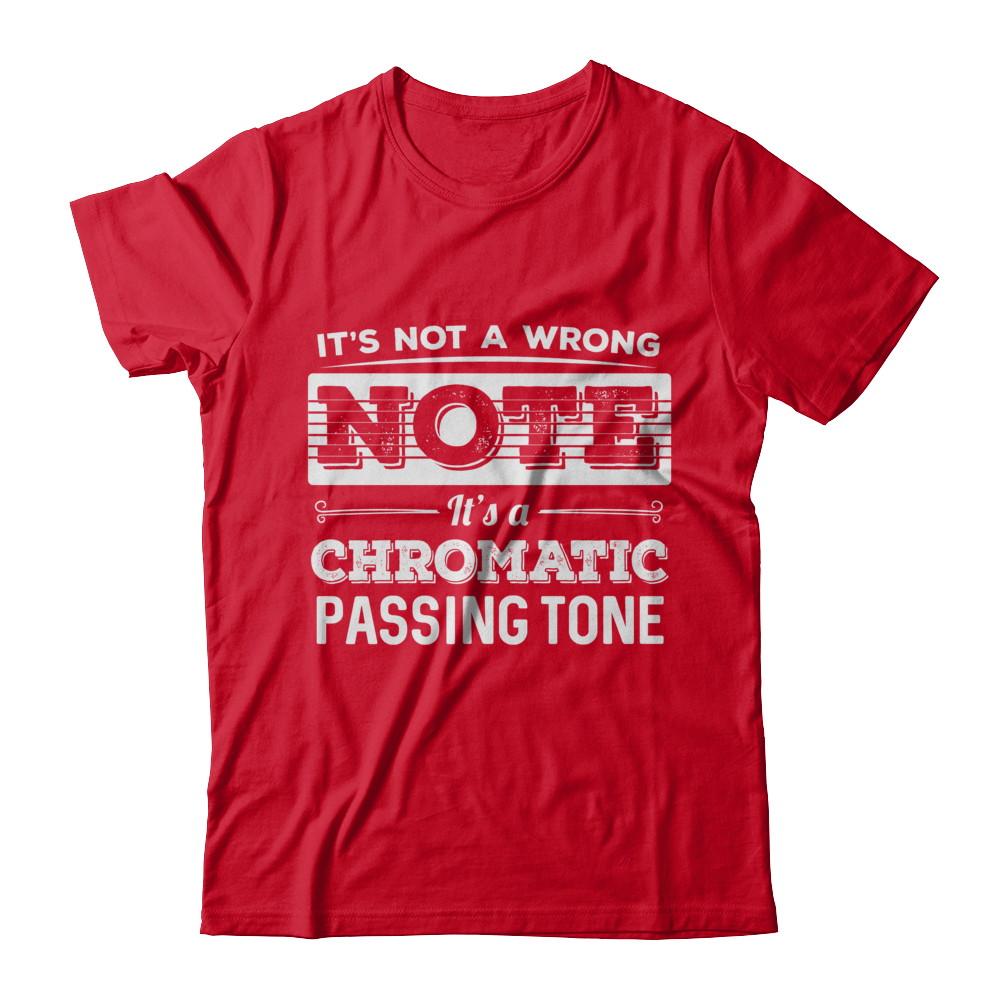 It's Not A Wrong Note It's A Chromatic Passing Tone Guitar-T-Shirt & Hoodie-Premium T-Shirt-Red