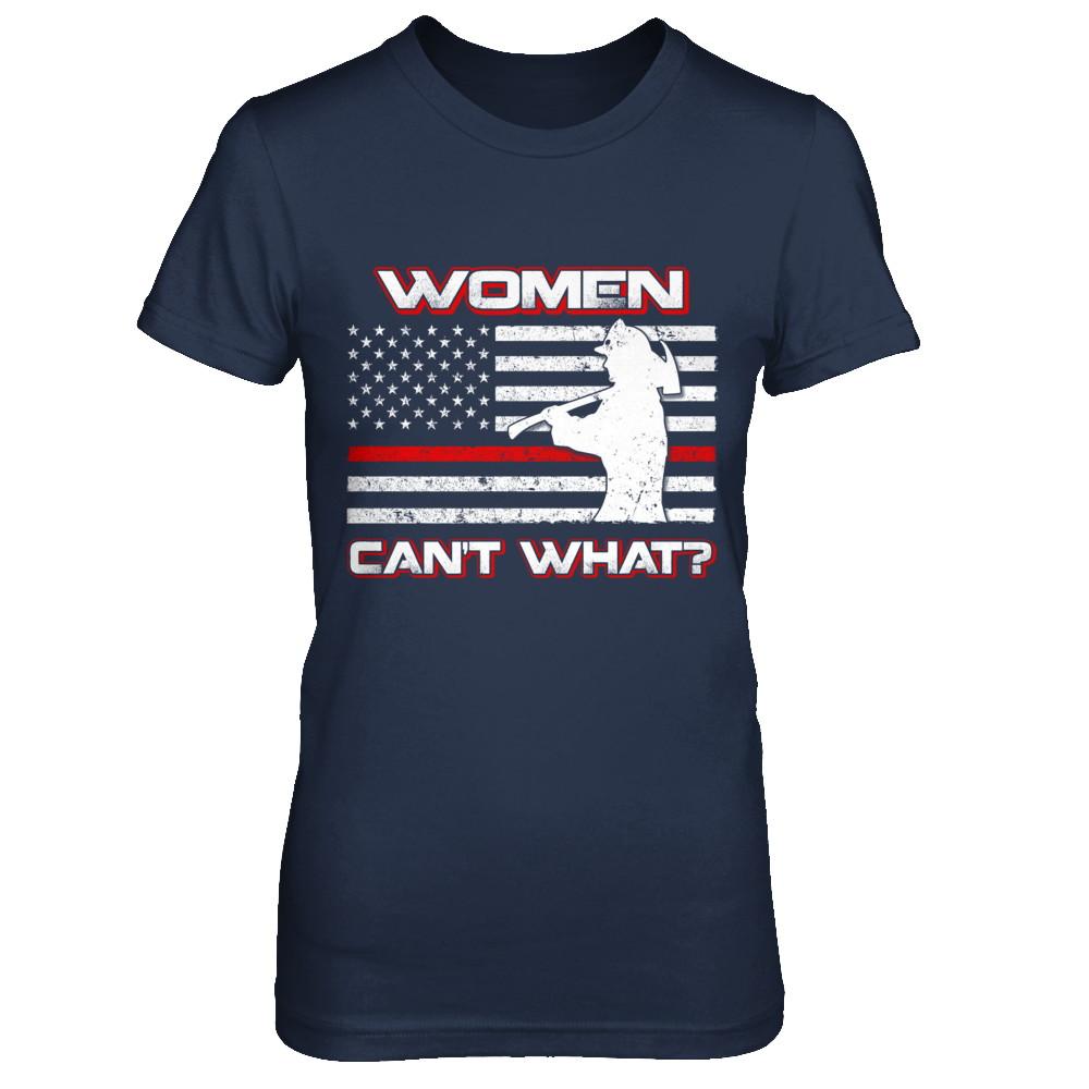 Women Can't What Firefighter-T-Shirt & Hoodie-Women's T-Shirt-Navy