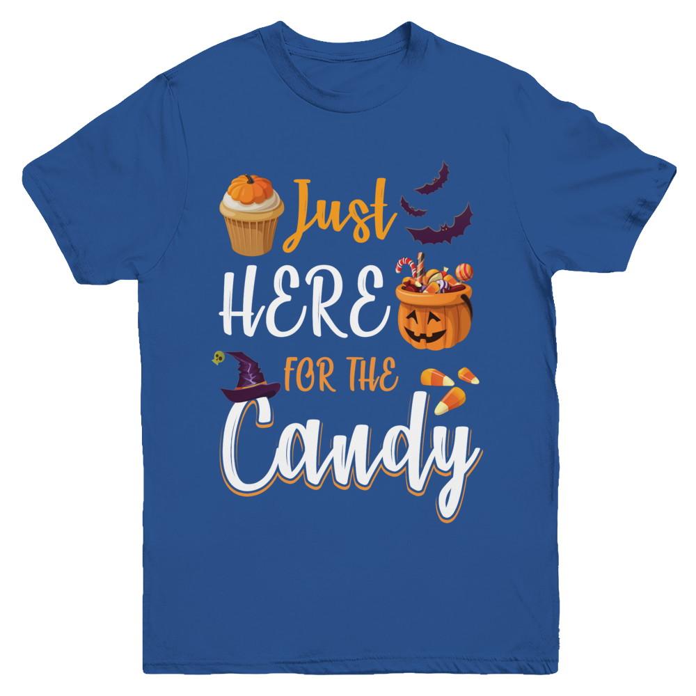 Just Here For The Candy Funny Halloween Kids Boy Girl Youth-Youth Shirt-Youth T-Shirt-Royal