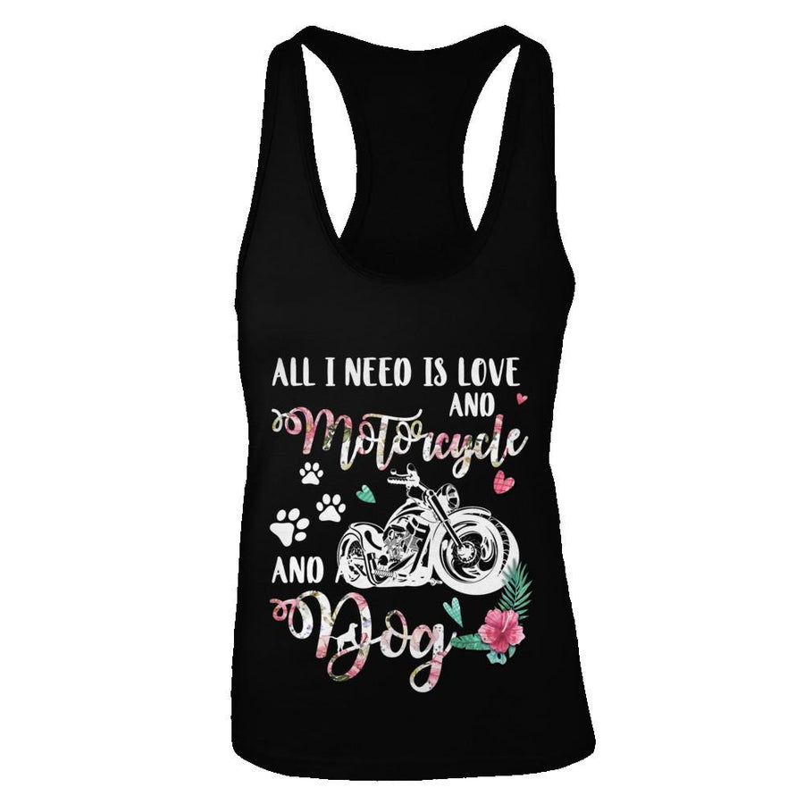 All I Need Is Love And A Motorcycle And A Dog-T-Shirt & Tank Top-Women's Ideal Racerback Tank-Black