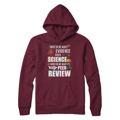 Funny Evidence Based Science After Peer Review-T-Shirt & Hoodie-Pullover Hoodie-Maroon