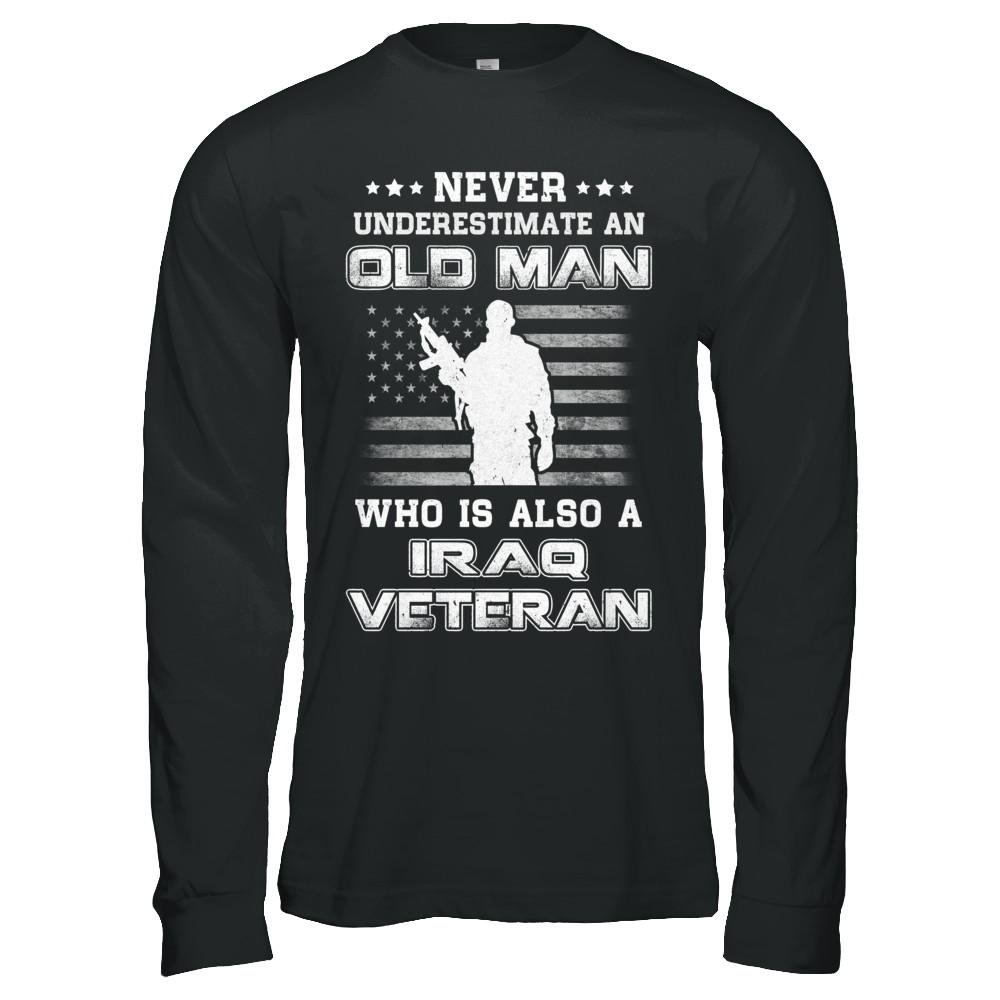 Never Underestimate An Old Man Iraq Veteran-T-Shirt & Hoodie-Long Sleeve T-Shirt-Black