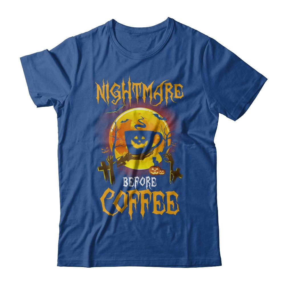Nightmare Before Coffee Funny Halloween Gift-T-Shirt & Hoodie-Classic T-Shirt-Royal
