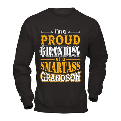 I'm A Proud Grandpa Of A Smartass Grandson-T-Shirt & Hoodie-Crewneck Sweatshirt-Black