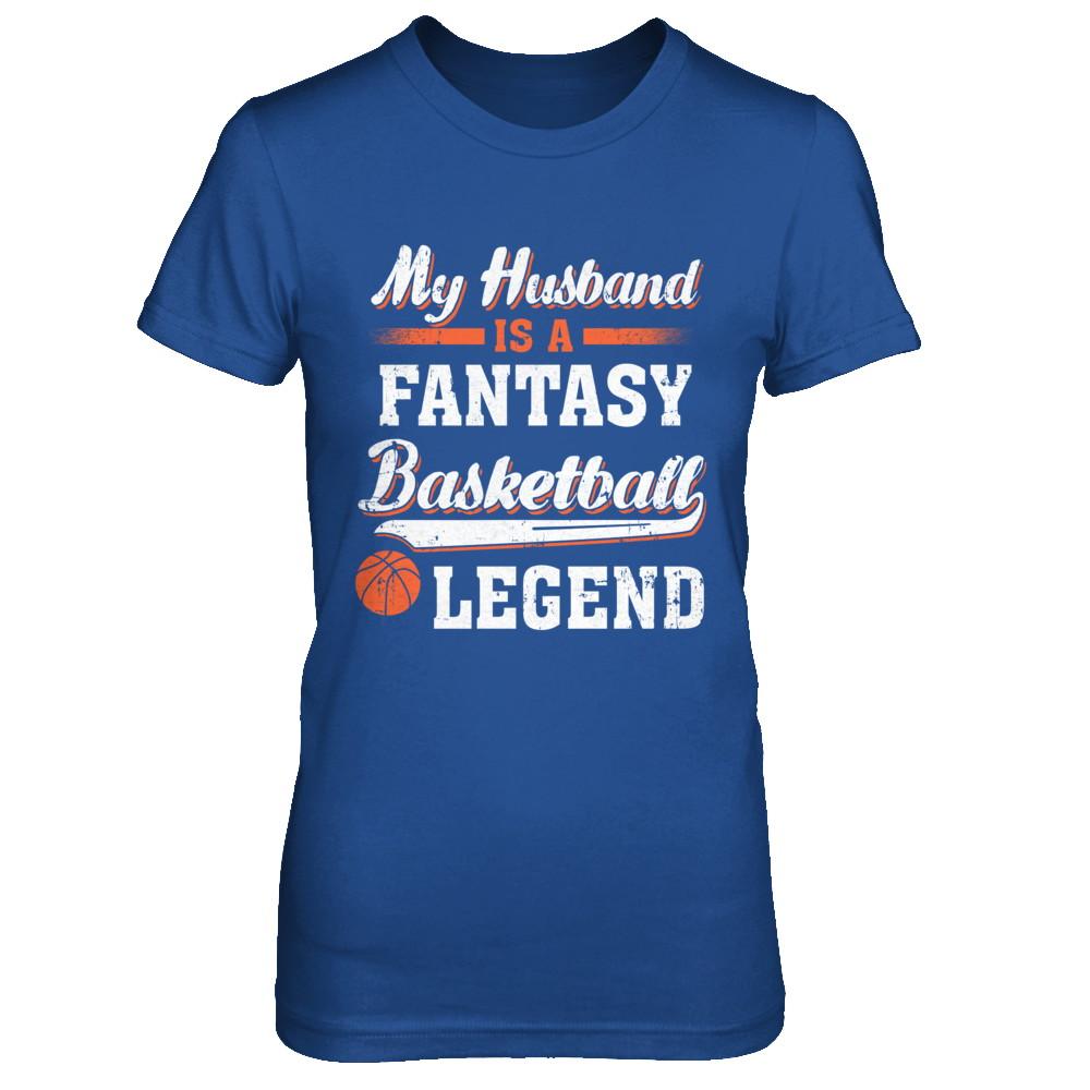 My Husband Is A Fantasy Basketball Legend-T-Shirt & Hoodie-Women's T-Shirt-Royal