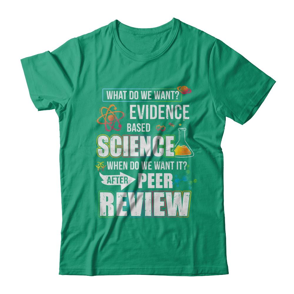 Funny Evidence Based Science After Peer Review-T-Shirt & Hoodie-Classic T-Shirt-Kelly Green