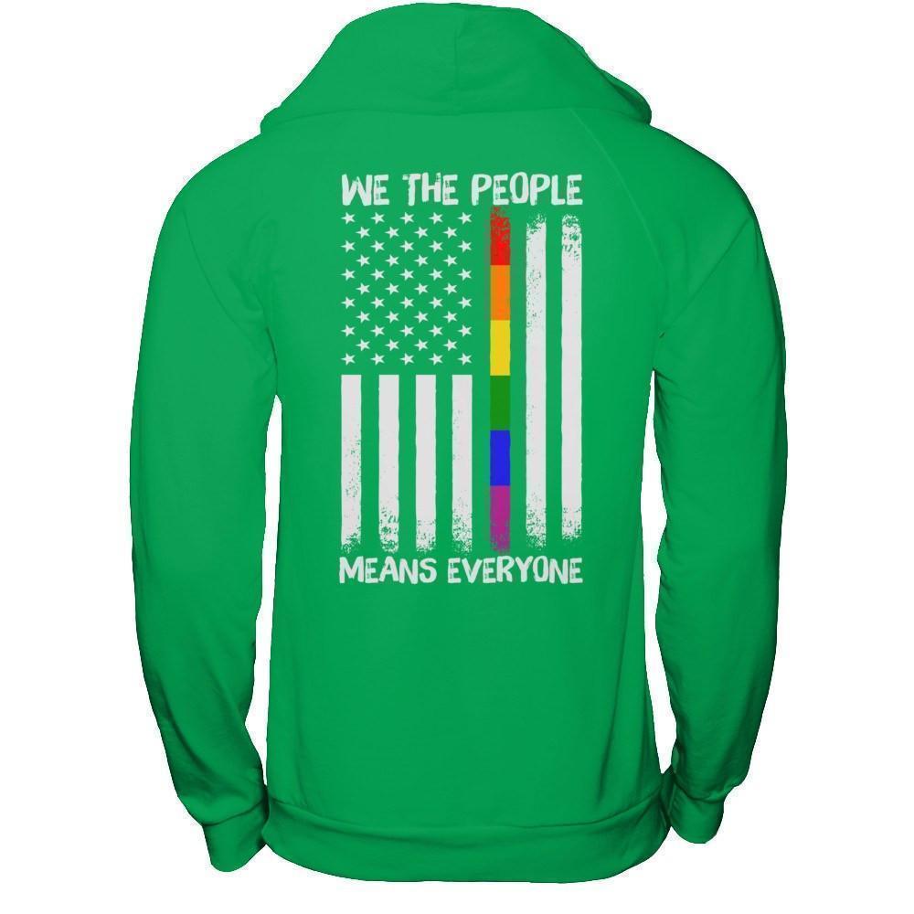 We The People Means Everyone-T-Shirt & Hoodie-Pullover Hoodie-Irish Green