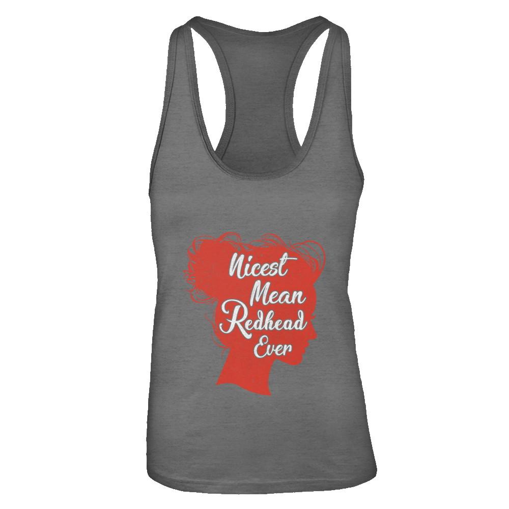 Nicest Mean Redhead Ever For Readhead Women-T-Shirt & Tank Top-Women's Ideal Racerback Tank-Dark Grey