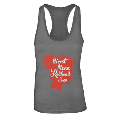 Nicest Mean Redhead Ever For Readhead Women-T-Shirt & Tank Top-Women's Ideal Racerback Tank-Dark Grey