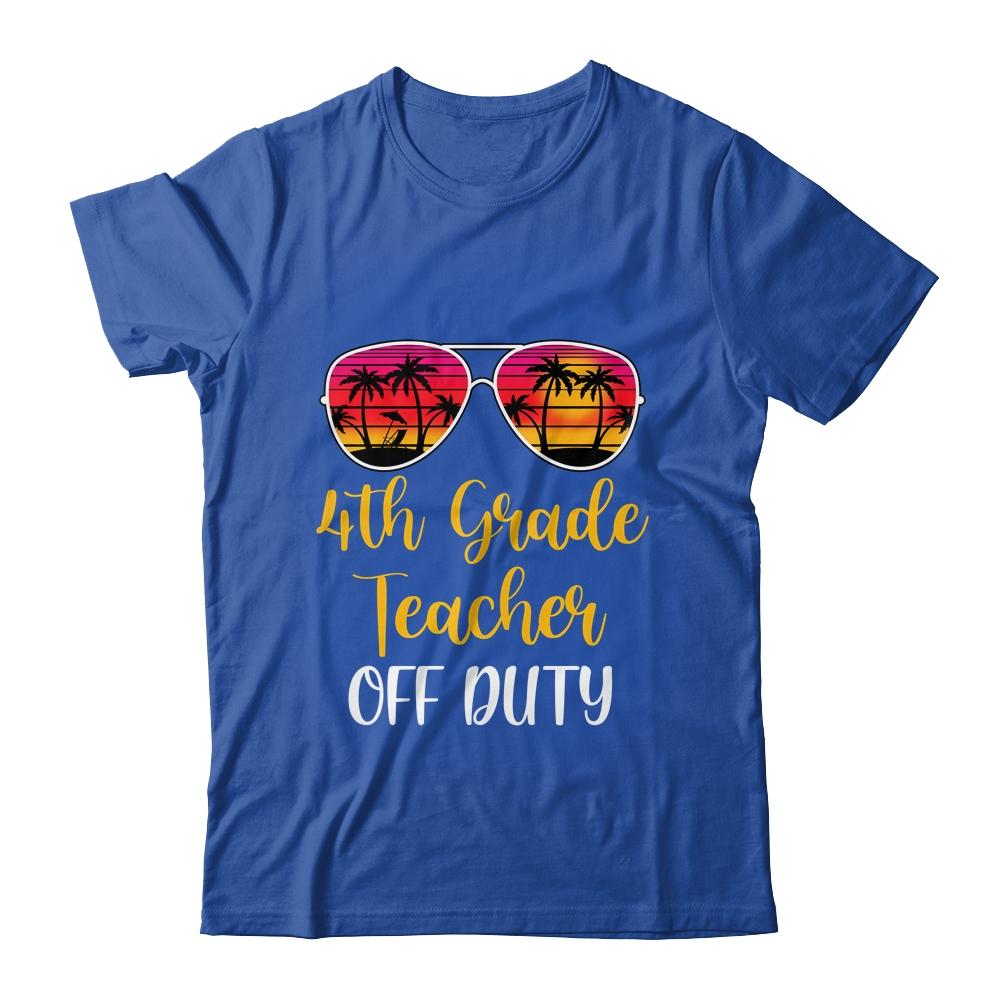 4th Grade Teacher Off Duty Sunglasses Beach Sunset-T-Shirt & Tank Top-Classic T-Shirt-Royal