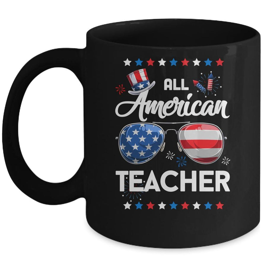 4th Of July All American Teacher Independence Day Mug-Coffee Mug-Mug-Black