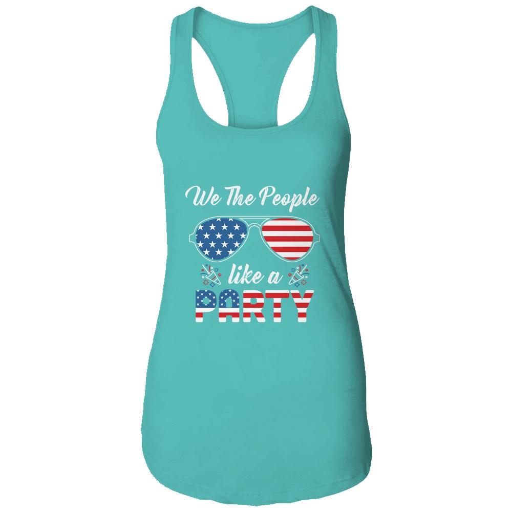 4th Of July We The People Like To Party Funny Patriotic-T-Shirt & Tank Top-Women's Ideal Racerback Tank-Tahiti Blue