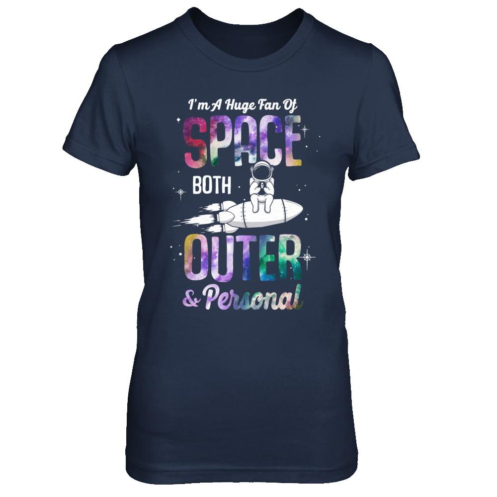 I'm A Huge Fan Of Space Both Outer And Personal-T-Shirt & Hoodie-Women's T-Shirt-Navy