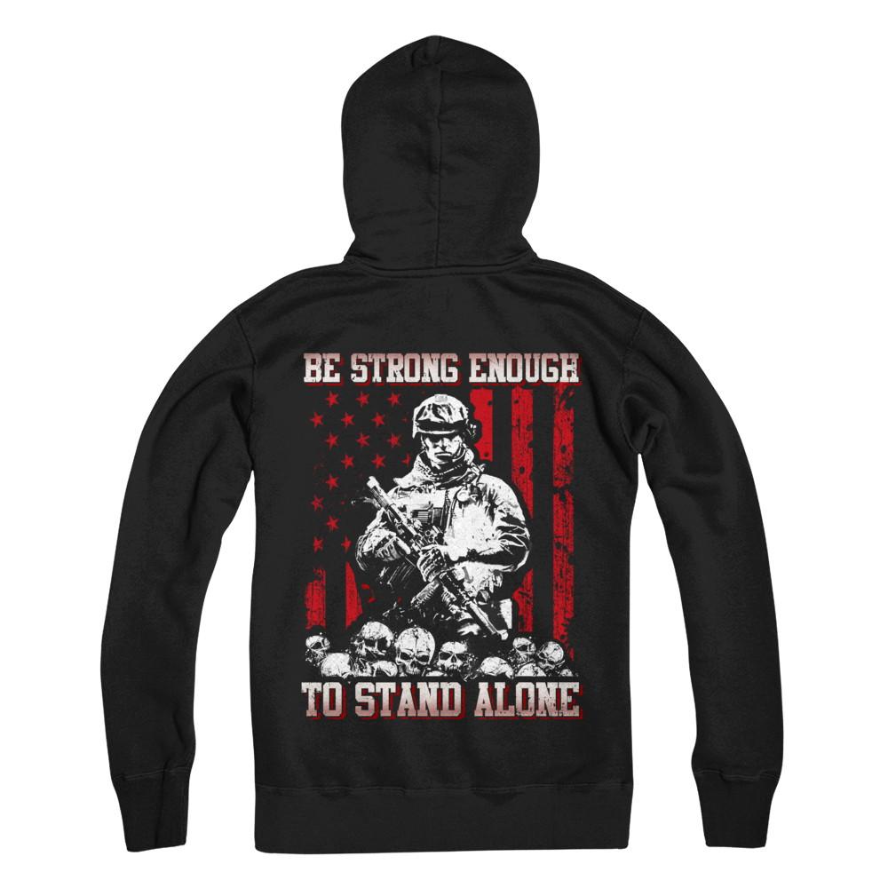 Veteran Army Be Strong Enough To Stand Alone-T-Shirt & Hoodie-Pullover Hoodie-Black