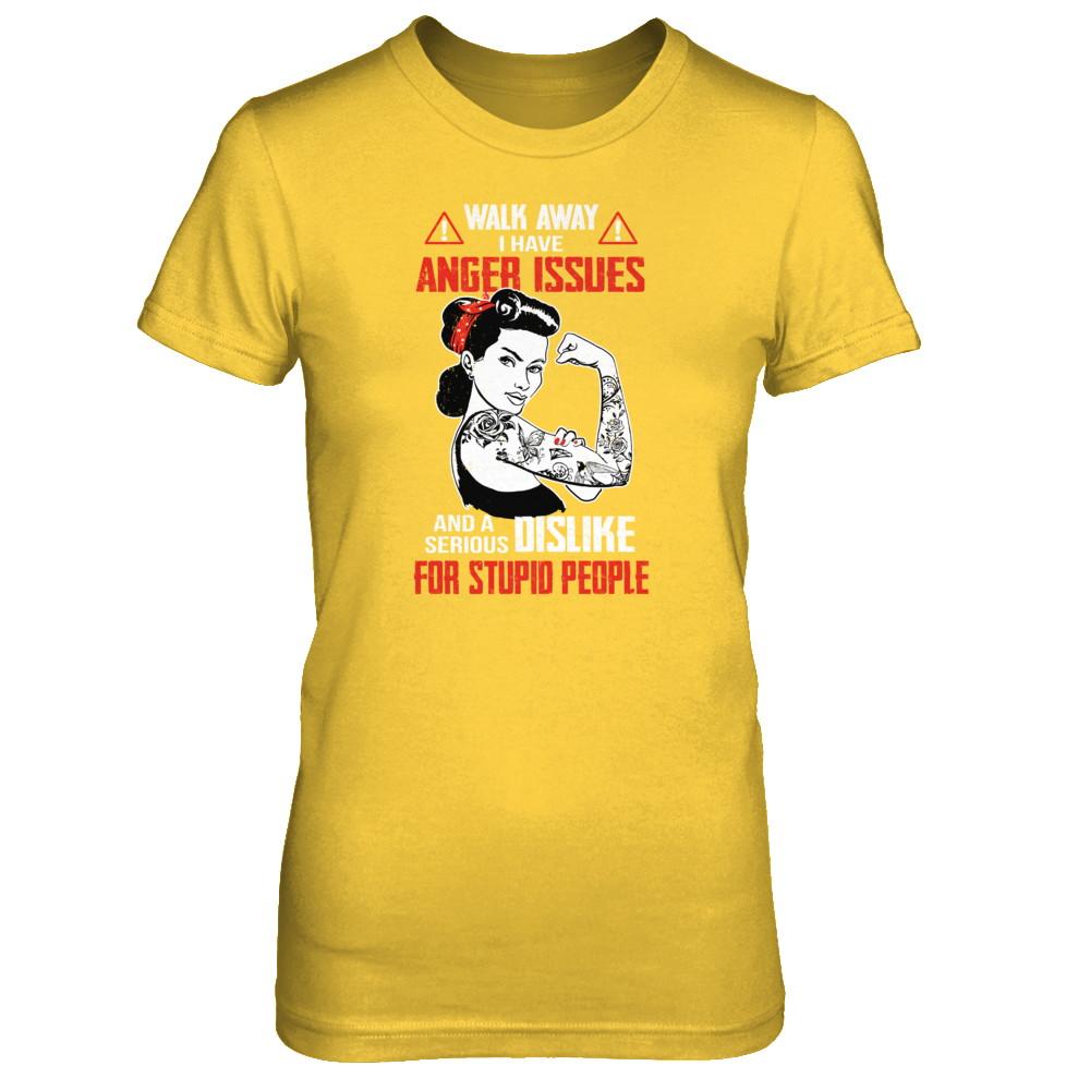 Walk Away I Have Anger Issues Tattooed Woman-T-Shirt & Tank Top-Women's T-Shirt-Daisy