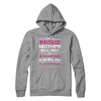 Proud Mother-In-Law Of A Smartass Son-In-Law-T-Shirt & Hoodie-Pullover Hoodie-Sport Grey