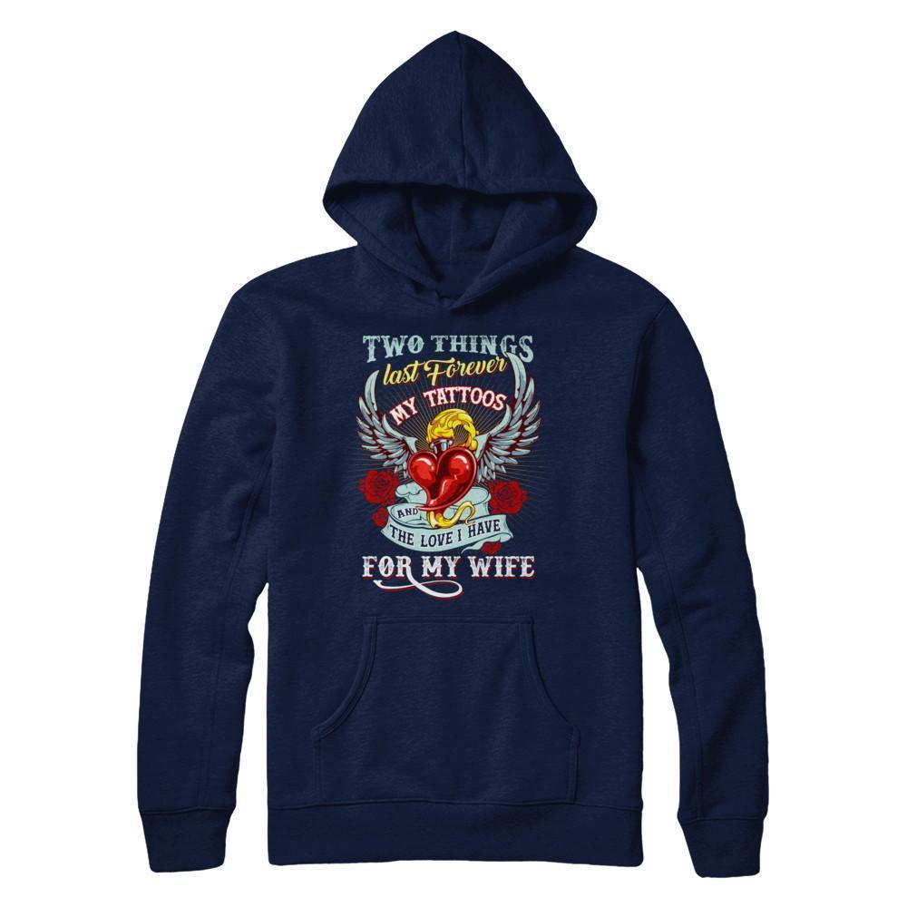 My Tattoos And The Love I Have For My Wife-T-Shirt & Hoodie-Pullover Hoodie-Navy