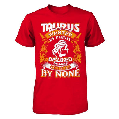 Taurus Hated By Many Wanted By Plenty-T-Shirt & Hoodie-Premium T-Shirt-Red