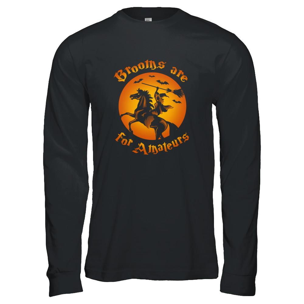 Brooms Are For Amateurs Funny Halloween Horse Riding-T-Shirt & Tank Top-Long Sleeve T-Shirt-Black