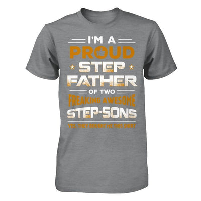 I'm A Proud Step Father Of Two Freaking Awesome Step Sons-T-Shirt & Hoodie-Classic T-Shirt-Sport Grey
