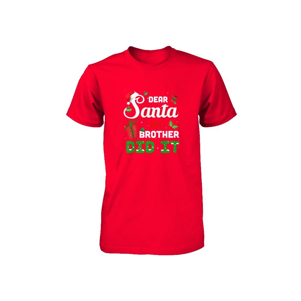 Dear Santa My Brother Did It Christmas-Youth Shirt-Youth T-Shirt-Red