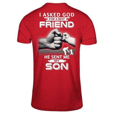 I Asked God For A Best Friend He Sent Me My Son-T-Shirt & Hoodie-Classic T-Shirt-Red