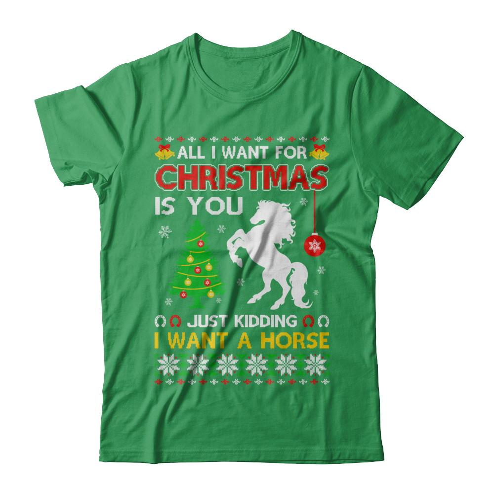 All I Want For Christmas Is You I Want A Horse Sweater-T-Shirt & Sweatshirt-Premium T-Shirt-Kelly Green