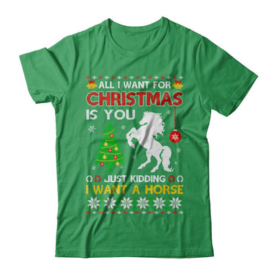 All I Want For Christmas Is You I Want A Horse Sweater-T-Shirt & Sweatshirt-Premium T-Shirt-Kelly Green