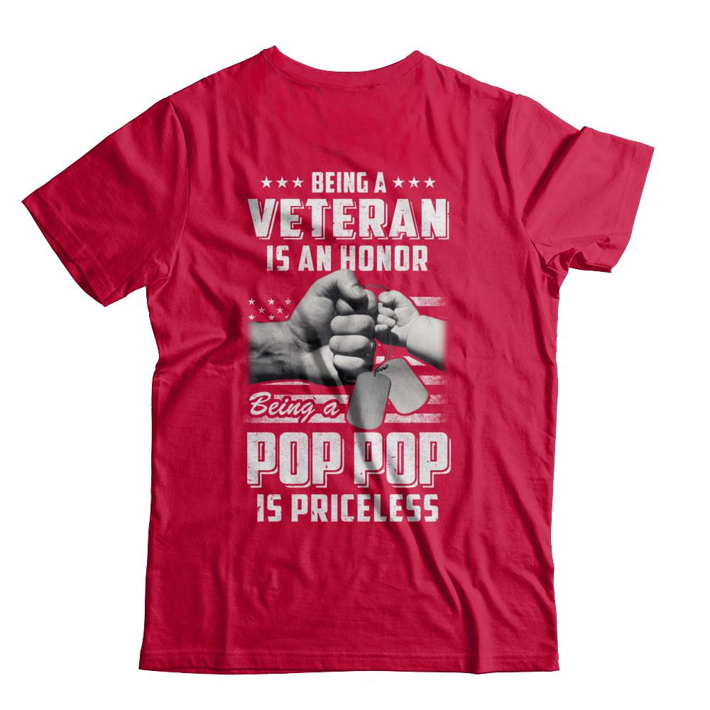 Being A Veteran Is An Honor Being A Pop Pop Is Priceless-T-Shirt & Hoodie-Classic T-Shirt-Red