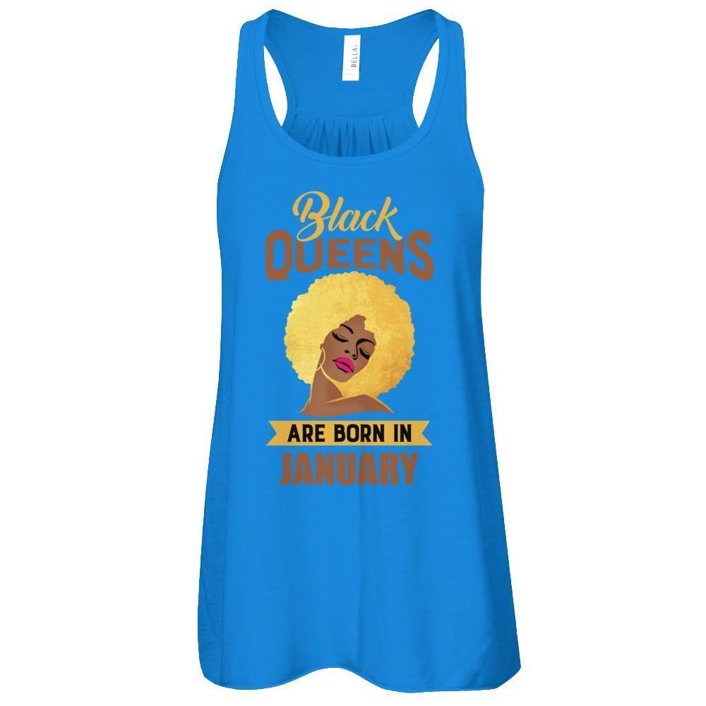 Black Queens Are Born In January Birthday Gift-T-Shirt & Tank Top-Women's Flowy Racerback Tank-True Royal