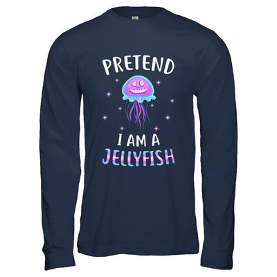 Pretend I'm A Jellyfish Costume Happy Halloween Party-T-Shirt & Hoodie-Long Sleeve T-Shirt-Navy
