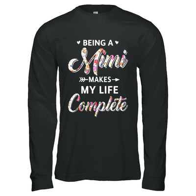 Being A Mimi Makes My Life Complete Mothers Day-T-Shirt & Hoodie-Long Sleeve T-Shirt-Black
