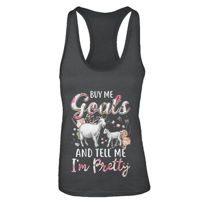Buy Me Goats And Tell Me I'm Pretty-T-Shirt & Tank Top-Women's Ideal Racerback Tank-Black