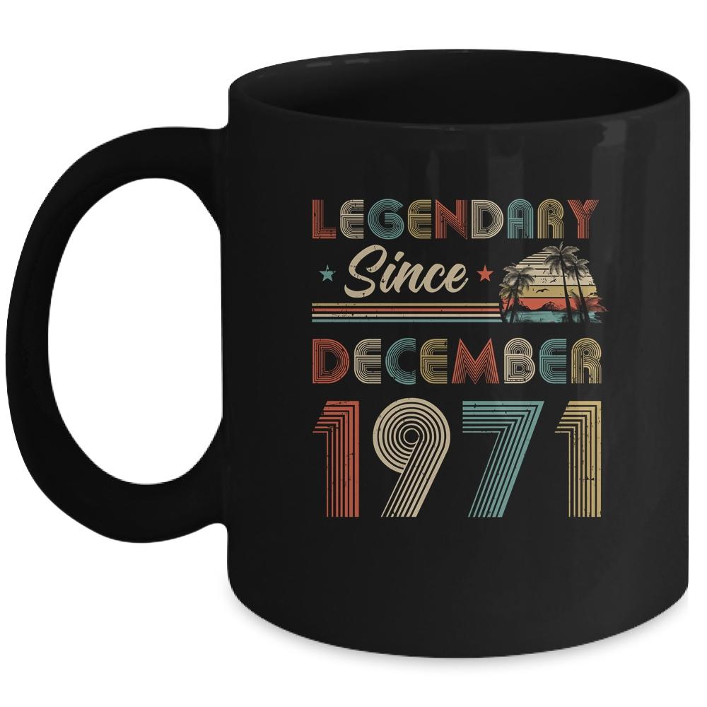 51th Birthday Gift 51 Years Old Legendary Since December 1971 Mug