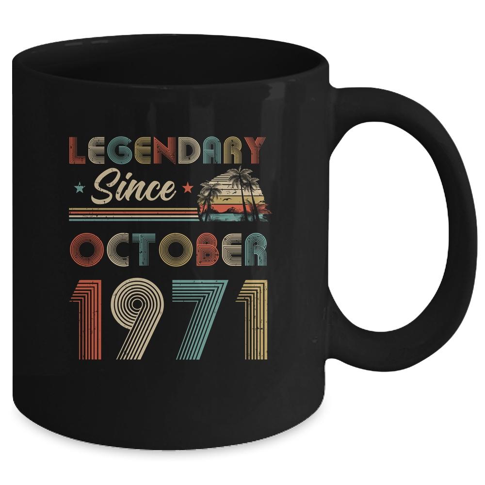 50th Birthday Gift 50 Years Old Legendary Since October 1971 Mug-Coffee Mug-Mug-Black
