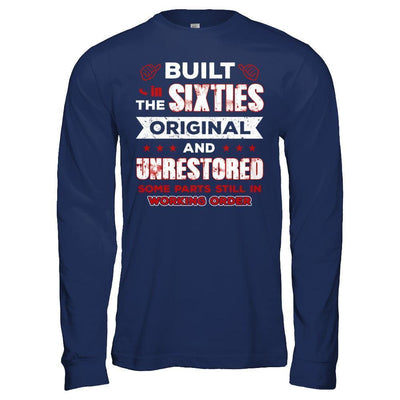 Built In The Sixties Original And Unrestored-T-Shirt & Hoodie-Long Sleeve T-Shirt-Navy